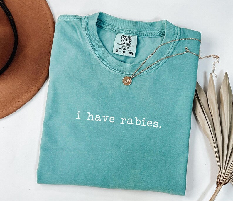 I Have Rabies