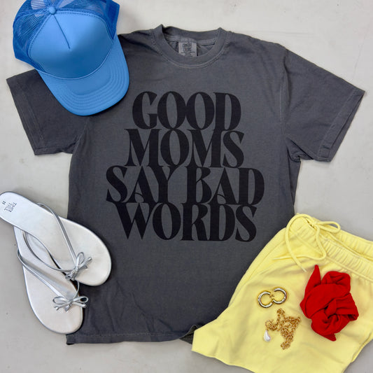 Good Moms Say Bad Words