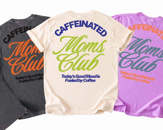 Caffeinated Moms Club