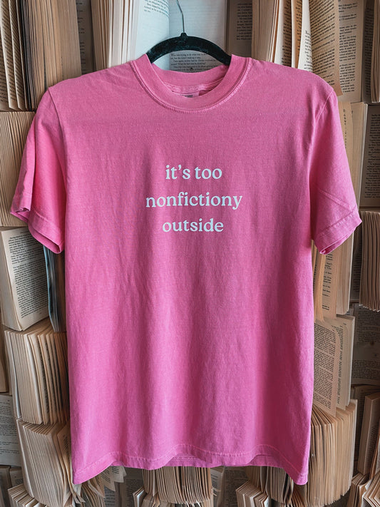 It’s Too Nonfictiony Out